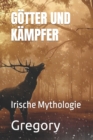 Image for Goetter Und Kampfer : Irische Mythologie