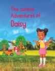 Image for The curious Adventures of Daisy
