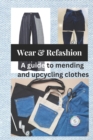 Image for Wear and Refashion