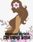Image for Pregnant Mother Coloring Book