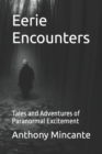 Image for Eerie Encounters : Tales and Adventures of Paranormal Excitement