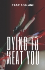 Image for Dying To Meat You