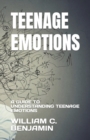 Image for Teenage Emotions