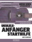 Image for Ukulele-Anfanger Starthilfe : Lerne grundlegende Akkorde, Rhythmen und spiele deine ersten Songs