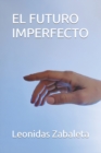 Image for El Futuro Imperfecto