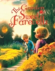 Image for The Garden of Sweet Farewells