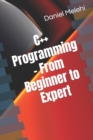 Image for C++ Programming - From Beginner to Expert