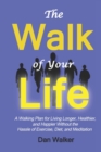 Image for The Walk of Your Life