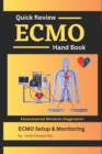 Image for ECMO Quick Review - Hand Book : ECMO Guide