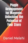 Image for Plugin Development for Magento- Unlocking the Potential of Your Store