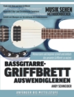 Image for Bassgitarre-Griffbrett Auswendiglernen : Memorisiere und beginne schnell und einfach das gesamte Griffbrett zu nutzen