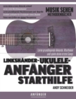 Image for Linkshander-Ukulele-Anfanger Starthilfe : Lerne grundlegende Akkorde, Rhythmen und spiele deine ersten Songs