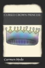 Image for Cursed Crown Princess