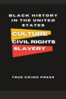 Image for Culture, Civil Rights, Slavery