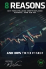 Image for 8 Reasons Why Forex Trading Hasn&#39;t Replaced Your Full Time Job Yet : (and How to Fix It Fast)