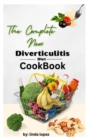 Image for The Complete New Diverticulitis Diet Cookbook