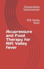 Image for Acupressure and Food Therapy for Rift Valley fever : Rift Valley fever