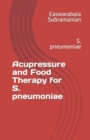 Image for Acupressure and Food Therapy for S. pneumoniae