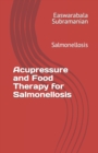 Image for Acupressure and Food Therapy for Salmonellosis : Salmonellosis