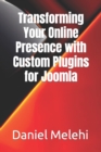 Image for Transforming Your Online Presence with Custom Plugins for Joomla