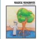 Image for Magical Mangroves