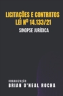 Image for Licitacoes e Contratos - Lei n° 14.133/21 : (Sinopse Juridica)