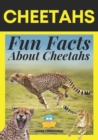 Image for Cheetahs : Fun Facts About Cheetahs