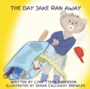 Image for The Day Jake Ran Away