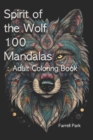 Image for Spirit of the Wolf 100 Mandalas
