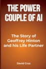 Image for The Power Couple of AI : The Story of Geoffrey Hinton and his Life Partner