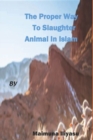 Image for The Proper Way to Slaughter Animal in Islam
