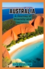 Image for Australia : A Journey of Diversity and Inclusion