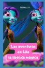 Image for Las aventuras de Lila, la libelula magica