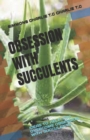 Image for Obsession with Succulents