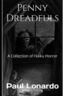 Image for Penny Dreadfuls : A Collection of Haiku Horror