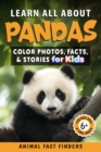 Image for Learn All About Pandas : Color Photos, Facts, and Stories for Kids