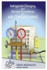 Image for Refrigerant Charging and Service Procedures for Air Conditioning