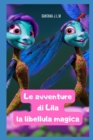 Image for Le avventure di Lila la libellula magica