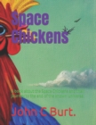 Image for Space Chickens : A book about the Space Chickens and their journey to the end of the known Universe.