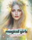 Image for Magical Girls : A Greyscale Adult Coloring Book of the Most Beautiful Fairies, Elves, and Nymphs.