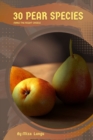 Image for 30 Pear species