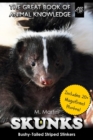 Image for Skunks : Bushy-Tailed Striped Stinkers
