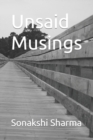 Image for Unsaid Musings