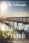 Image for Seasmoke Friends : (Summer&#39;s Road &amp; Winter&#39;s Path)