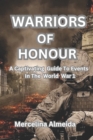 Image for Warriors Of Honour : A Captivating Guide To Event In The World War 1