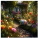 Image for A Garden of Dreams : The Life Story of Ruby the Caterpillar