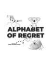 Image for Alphabet of Regret