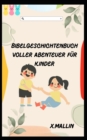 Image for Bibelgeschichtenbuch voller Abenteuer fur Kinder