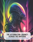 Image for The Affirmation Journey Across the Universe