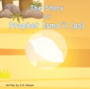 Image for The Story of Prophet Isma&#39;il
